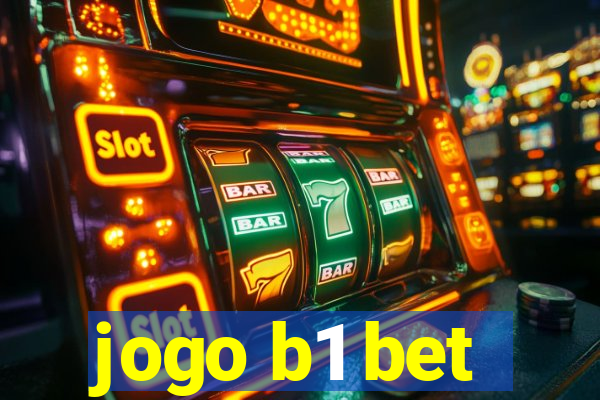 jogo b1 bet